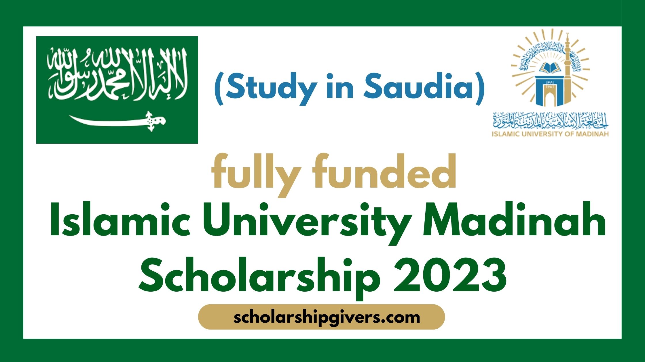 Islamic University Madinah Scholarship 2023|study in Saudia