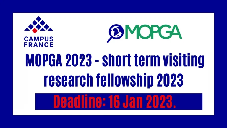 MOPGA 2023 - short term visiting research fellowship 2023