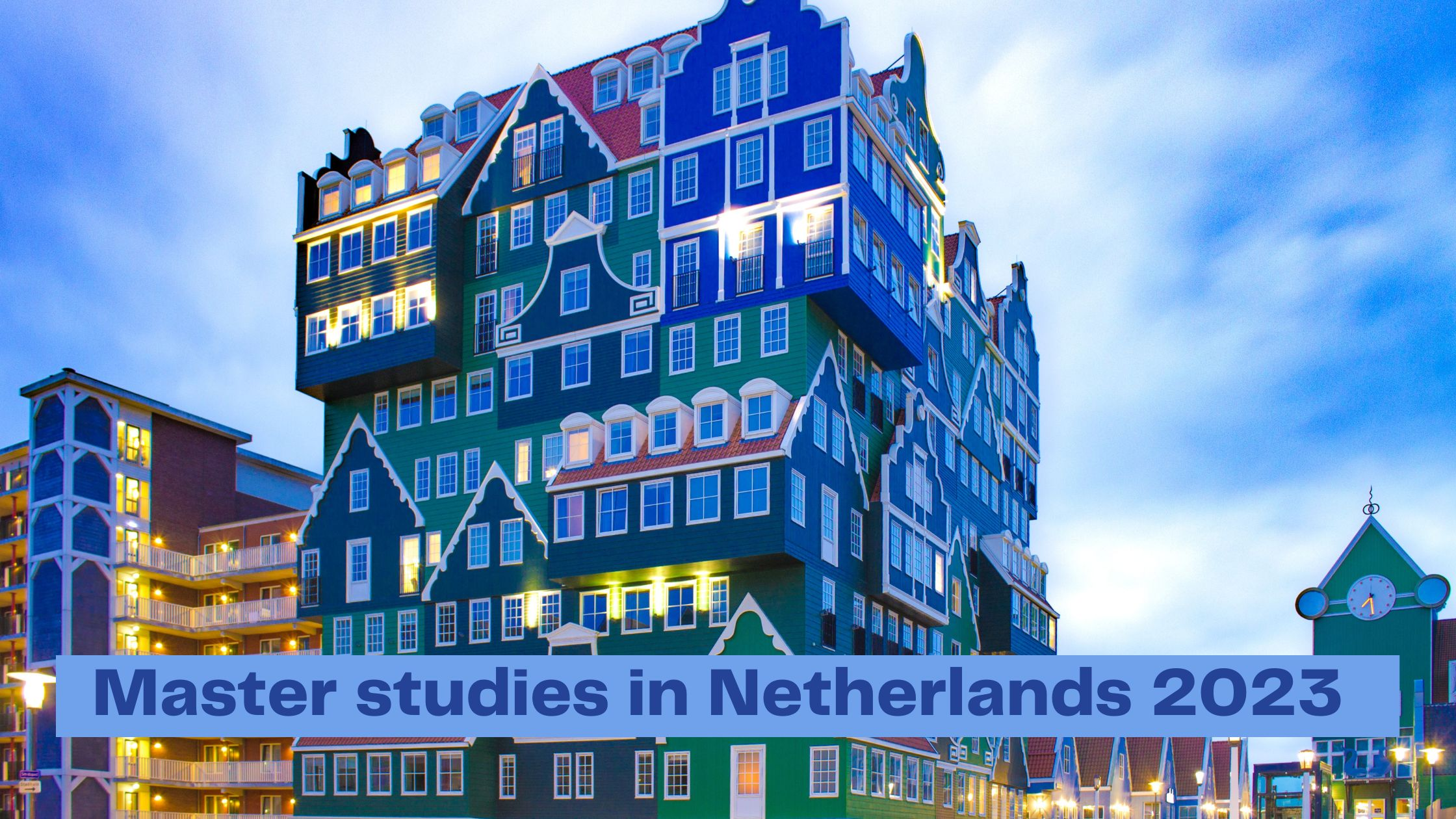 Master studies in Netherlands 2023