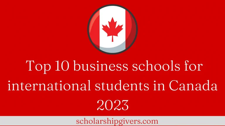 Top 10 business schools for international students in Canada 2023