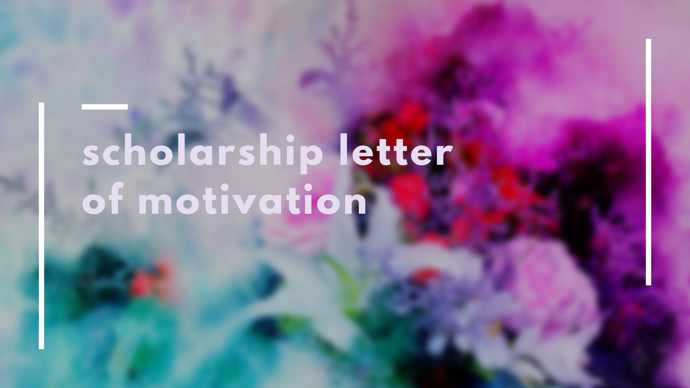 How to Write an Effective Motivation Letter for Scholarship: Tips and Sample Letters