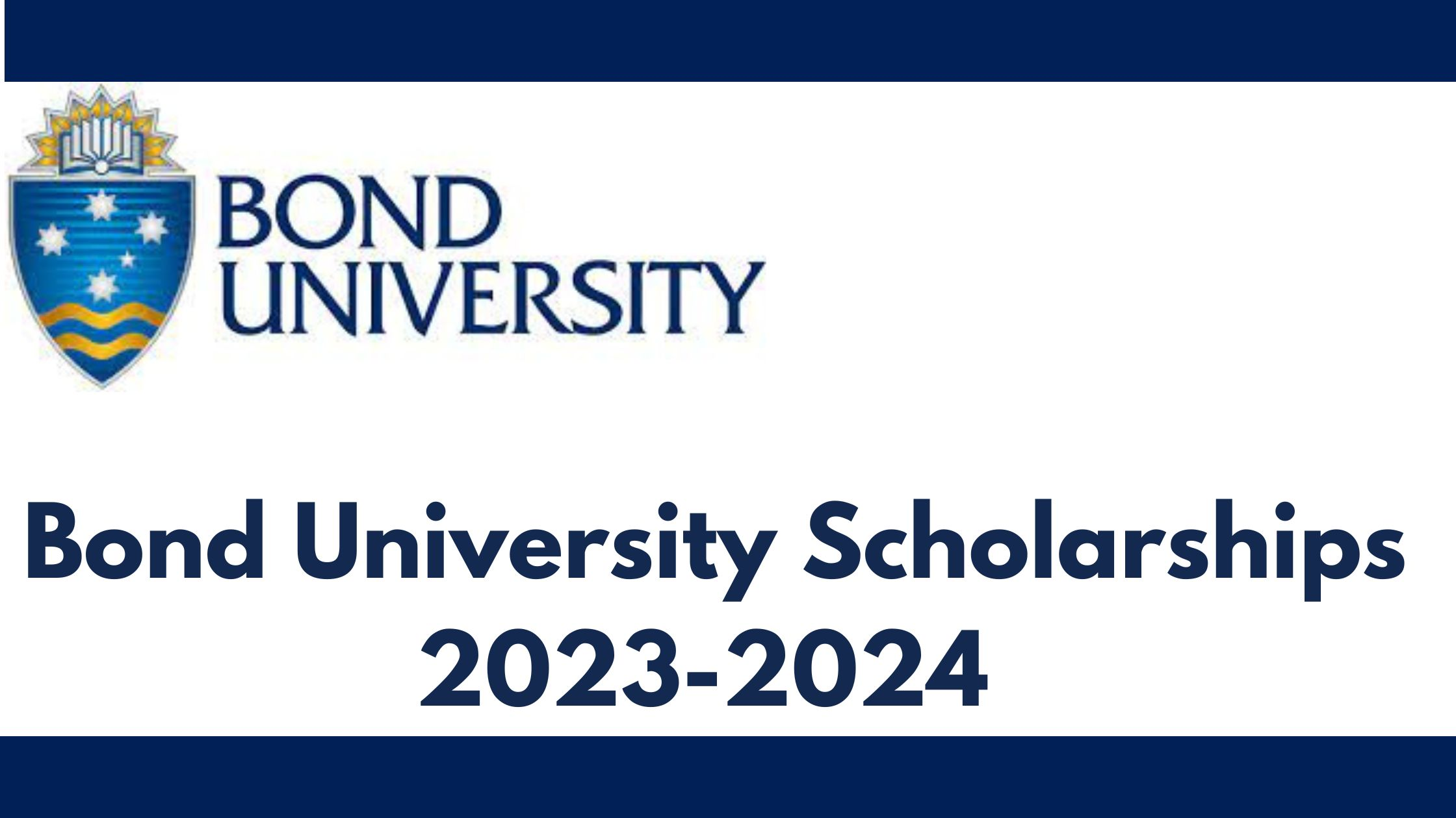 Bond University Scholarship 2024| Application Process