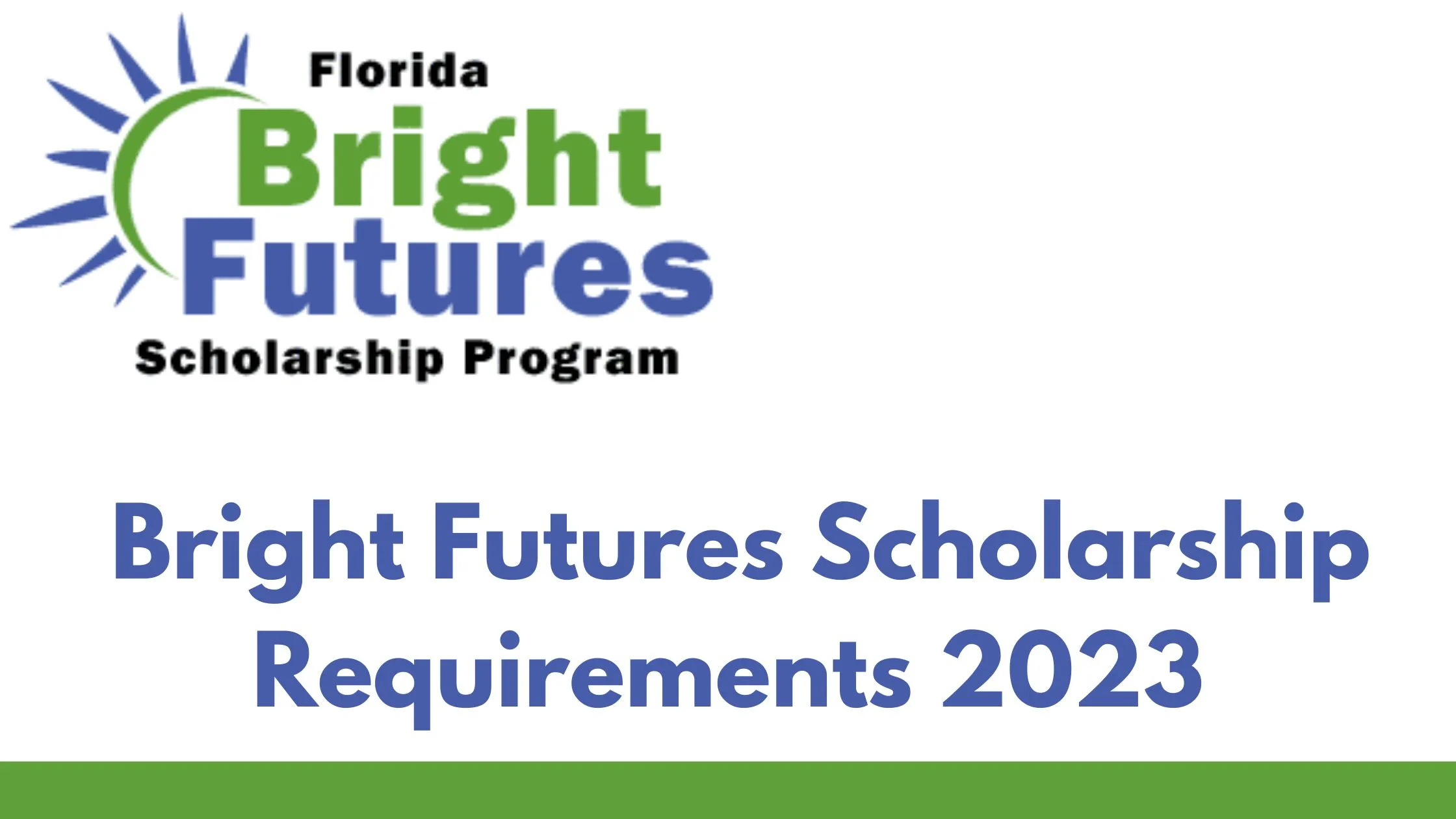 Florida Bright Futures Scholarship in USA 2023/2024