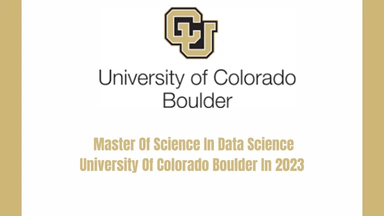 Master Of Science In Data Science University Of Colorado Boulder In 2023