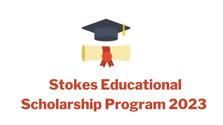 Stokes Educational Scholarship Program 2023