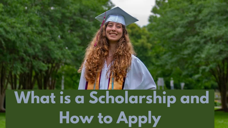 What is a Scholarship and How to Apply