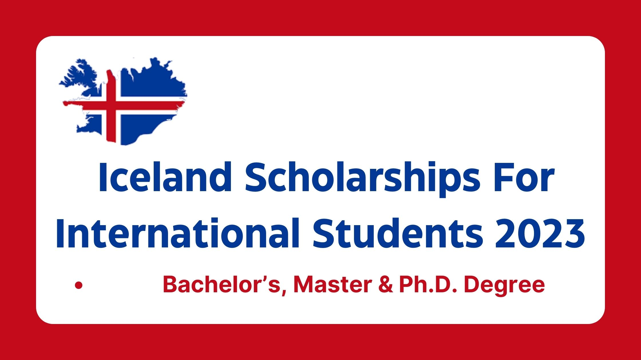 Iceland Scholarships For International Students 2023